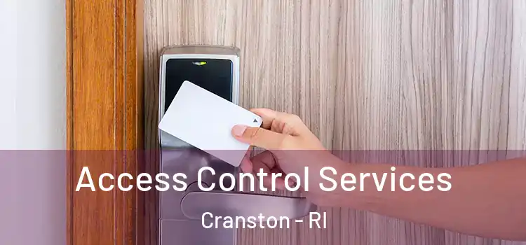  Access Control Services Cranston - RI