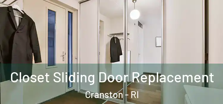 Closet Sliding Door Replacement Cranston - RI