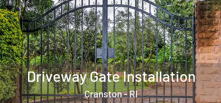  Driveway Gate Installation Cranston - RI