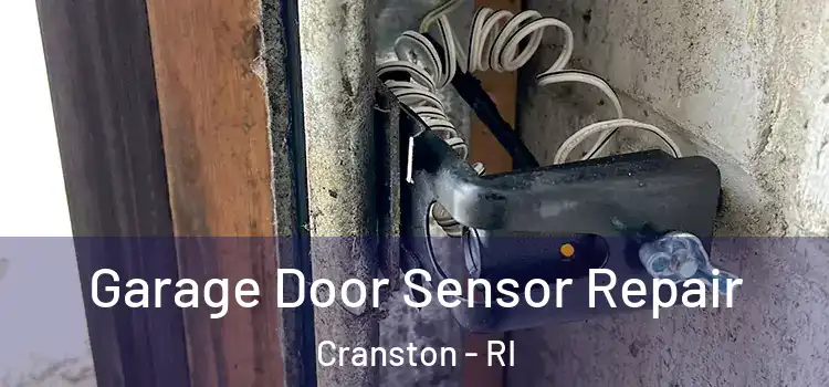 Garage Door Sensor Repair Cranston - RI