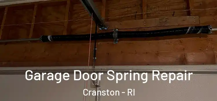  Garage Door Spring Repair Cranston - RI