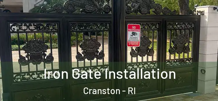  Iron Gate Installation Cranston - RI