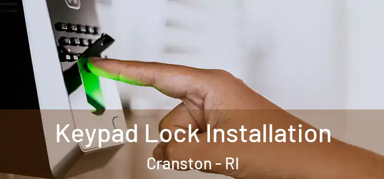 Keypad Lock Installation Cranston - RI