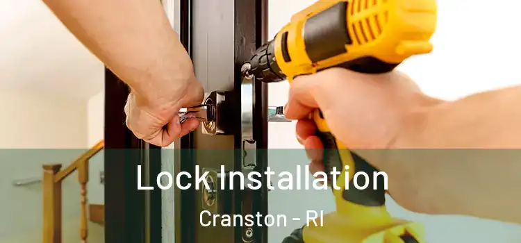  Lock Installation Cranston - RI
