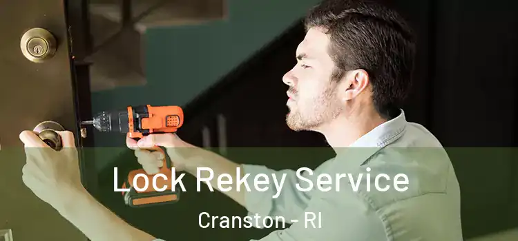 Lock Rekey Service Cranston - RI