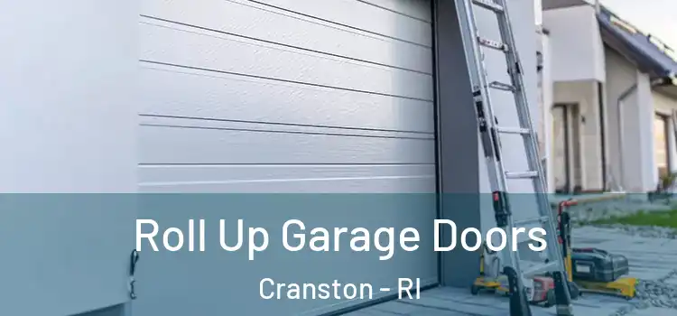  Roll Up Garage Doors Cranston - RI
